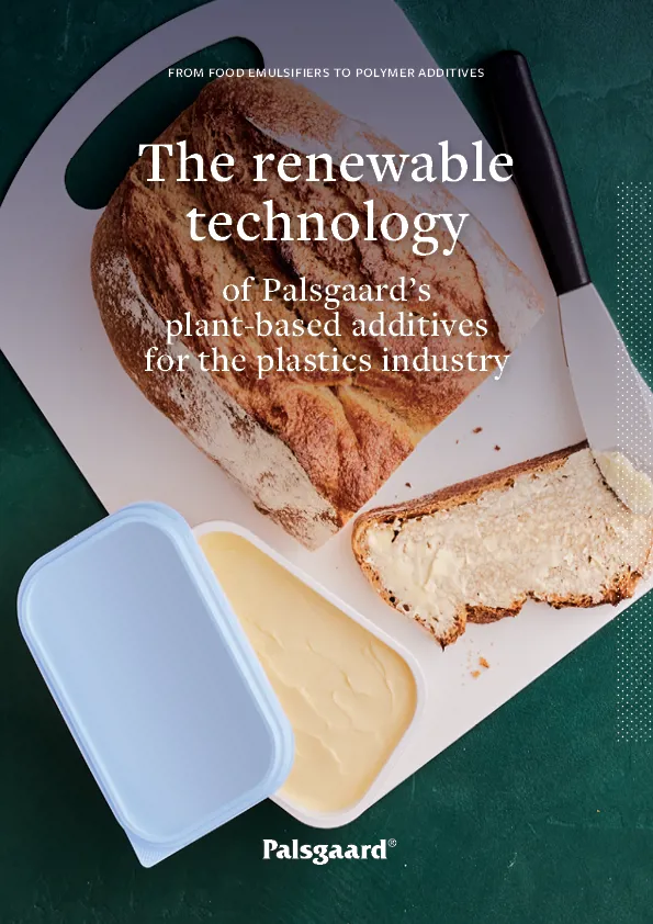 From Food Emulsifiers to Polymer Additives – The Renewable